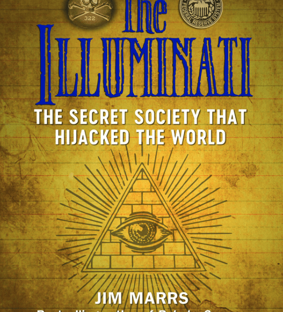 Cover of "The Illuminati: The Secret Society That Hijacked the World" book by Jim Marrs.