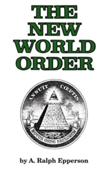 The New World Order" book by Ralph Epperson. Cover image