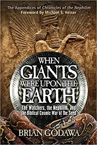 Book cover of When Giants Were Upon the Earth: The Watchers, The Nephilim, and the Cosmic War
