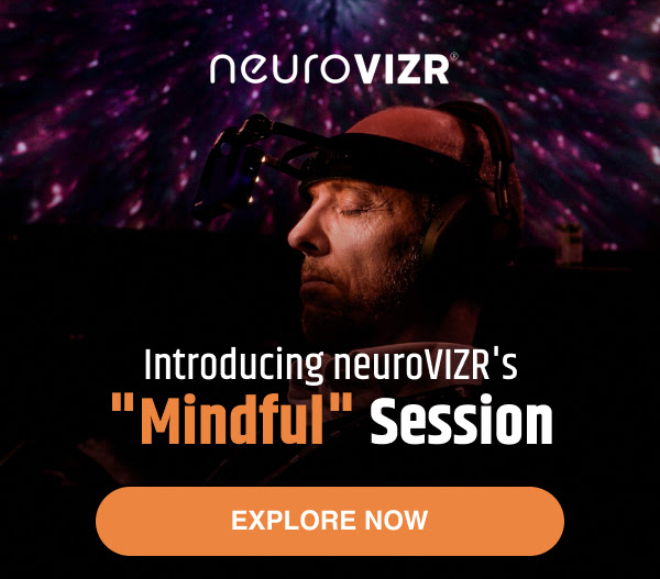 Explore neuroVIZR’s Mindful Session